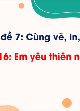 Bài 16 Em yêu thiên nhiên